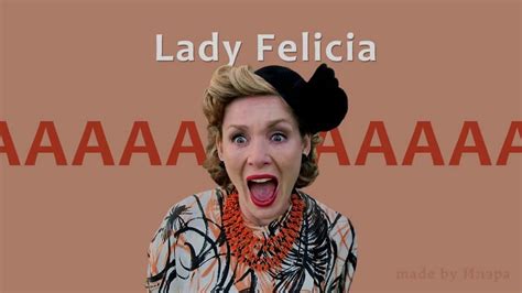 lady felicia|lady felicia actress.